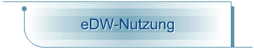 eDW-Nutzung